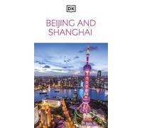 DK Beijing and Shanghai (Travel Guide)