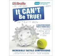 DK Braille It Can't Be True!: (DK Braille Braille edition)