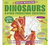 DK Brain Booster Dinosaurs & Other Prehistoric Creatures Paperback Book DK Multicolor