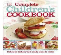 DK Complete Children's Cookbook Hardback DK Multicolor