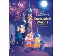 DK Disney Princess Enchanted Worlds (Hardback) (US IMPORT)