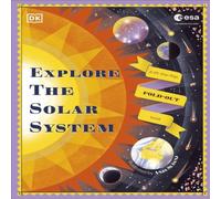 DK Explore the Solar System : A Fold-Out, Lift-the-Flap Book Hardback DK Multicolor