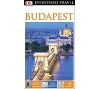 DK Eyewitness Budapest (DK Eyewitness Travel Guides)