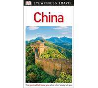 DK Eyewitness China (Travel Guide)