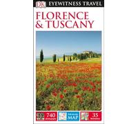 Dk Eyewitness Florence & Tuscany (Dk Eyewitness Travel Guide)