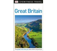 Dk Eyewitness Great Britain (Dk Eyewitness Travel Guide)