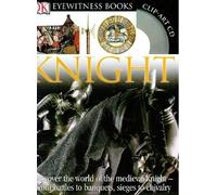 Dk Eyewitness Knight (Dk Eyewitness Books)