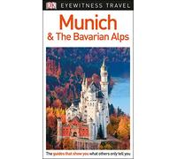 DK Munich and the Bavarian Alps: (Travel Guide 3rd edition)