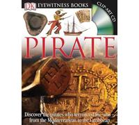 Dk Eyewitness Pirate (Dk Eyewitness Books)