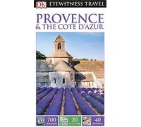 Dk Eyewitness Provence & the Cote D'azur (Dk Eyewitness Travel Guide)