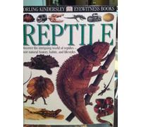Dk Eyewitness Reptile (Dk Eyewitness Books)