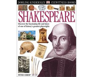 Dk Eyewitness Shakespeare (DK Eyewitness Books)