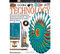 Dk Eyewitness Technology (Dk Eyewitness Books)