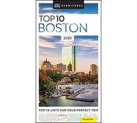 DK Eyewitness Top 10 Boston: Eyewitness Top 10 Travel Guide 2020 (Pocket Travel Guide)