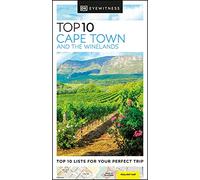 DK Eyewitness Top 10 Cape Town and the Winelands (Pocket Travel Guide)
