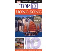Dk Eyewitness Top 10 Hong Kong (Dk Eyewitness Top 10 Travel Guides)