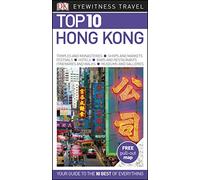 DK Eyewitness Top 10 Hong Kong: DK Eyewitness Travel Guides 2018 (Pocket Travel Guide)