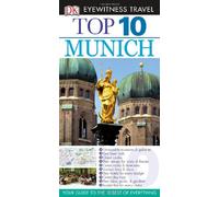 Dk Eyewitness Top 10 Munich (Dk Eyewitness Top 10 Travel Guides)