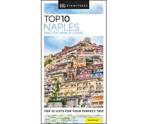 DK Eyewitness Top 10 Naples and the Amalfi Coast (Pocket Travel Guide)