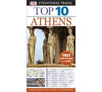 DK Eyewitness Top 10 Travel Guide: Athens: Eyewitness Travel Guide 2015