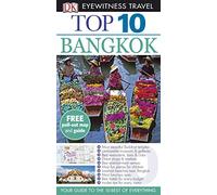 DK Eyewitness Top 10 Travel Guide: Bangkok: Eyewitness Travel Guide 2010