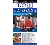 DK Eyewitness Top 10 Travel Guide: Hong Kong: Eyewitness Travel Guide 2006