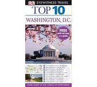 DK Eyewitness Top 10 Travel Guide: Washington DC