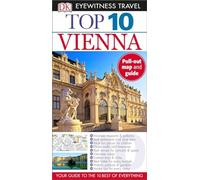 Dk Eyewitness Top 10 Vienna (Dk Eyewitness Top 10 Travel Guides)