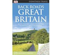 Dk Eyewitness Travel Back Roads Great Britain