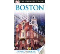 Dk Eyewitness Travel Boston (Dk Eyewitness Travel Guide)