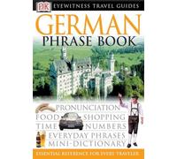 Dk Eyewitness Travel German Phrase Book