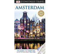 DK Eyewitness Travel Guide: Amsterdam