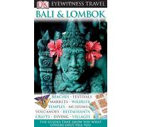 Dk Eyewitness Travel Guide Bali & Lombok (Dk Eyewitness Travel Guides)