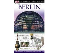 DK Eyewitness Travel Guide: Berlin