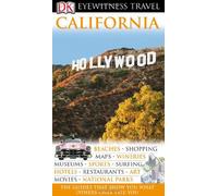 Dk Eyewitness Travel Guide California (Dk Eyewitness Travel Guides)