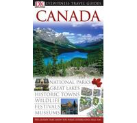 DK Eyewitness Travel Guide: Canada