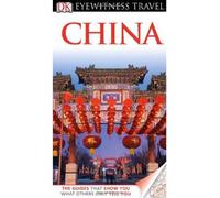 Dk Eyewitness Travel Guide China