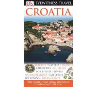 DK Eyewitness Travel Guide: Croatia