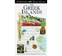 Dk Eyewitness Travel Guide Greek Islands (Dk Eyewitness Travel Guides)