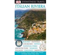 DK Eyewitness Travel Guide: Italian Riviera