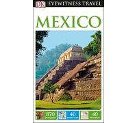 DK Eyewitness Travel Guide Mexico