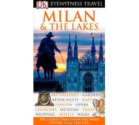 Dk Eyewitness Travel Guide Milan & the Lakes (Dk Eyewitness Travel Guides)