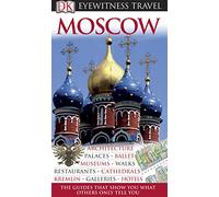DK Eyewitness Travel Guide: Moscow