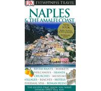 Dk Eyewitness Travel Guide Naples & the Amalfi Coast (Dk Eyewitness Travel Guides)