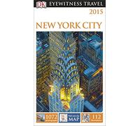 DK Eyewitness Travel Guide: New York City