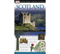 DK Eyewitness Travel Guide: Scotland