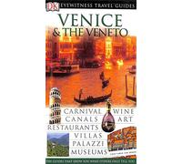 DK Eyewitness Travel Guide: Venice & Veneto