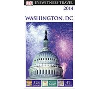 DK Eyewitness Travel Guide: Washington, D.C.: Eyewitness Travel Guide 2013