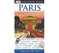 Dk Eyewitness Travel Paris (Dk Eyewitness Travel Guides)