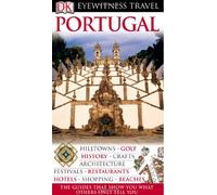 Dk Eyewitness Travel Portugal (Dk Eyewitness Travel Guides)